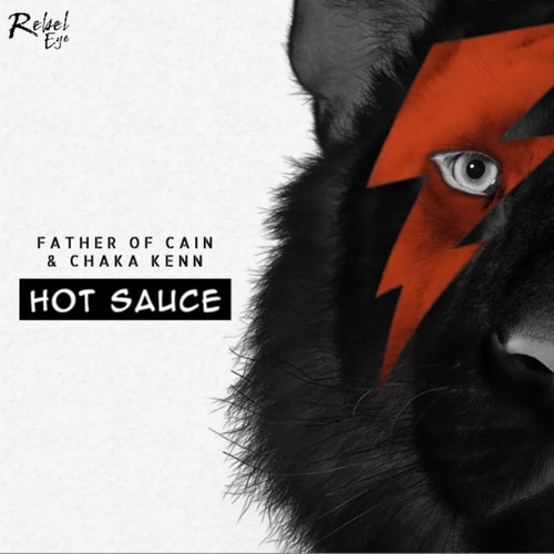 Chaka Kenn, Father Of Cain - Hot Sauce [RBE69]